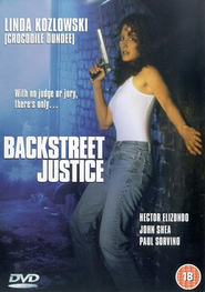 Backstreet Justice is the best movie in Keith Randolph Smith filmography.