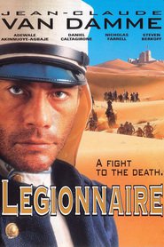 Legionnaire movie in Jean-Claude Van Damme filmography.