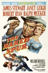 The Naked Spur movie in Robert Ryan filmography.