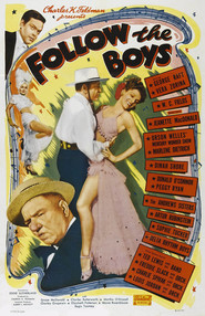 Follow the Boys is the best movie in Orson Wells' Mercury Wonder Show filmography.