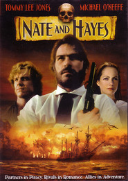Nate and Hayes movie in Tommy Lee Jones filmography.