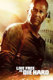 Die Hard 4.0 movie in Bruce Willis filmography.