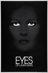 Eyes of Laura Mars movie in Raul Julia filmography.