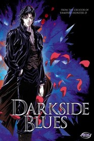 Darkside Blues is the best movie in Hideyuki Hori filmography.