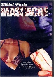Bikini Party Massacre is the best movie in Naomi Vondell filmography.