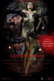 Cannibal Diner is the best movie in Alexandra Jordan filmography.