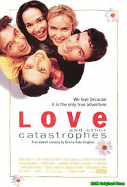 Love and Other Catastrophes movie in Frances O'Connor filmography.