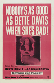Beyond the Forest movie in Bette Davis filmography.