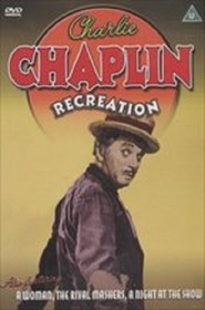 Recreation movie in Charles Chaplin filmography.