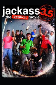 Jackass 3.5 movie in Johnny Knoxville filmography.
