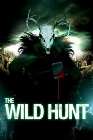 The Wild Hunt movie in Trevor Hayes filmography.