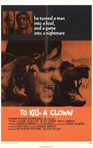 To Kill a Clown movie in Alan Alda filmography.