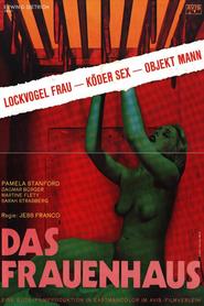 Das Frauenhaus is the best movie in Eric Falk filmography.