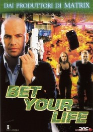 Bet Your Life movie in Billy Zane filmography.