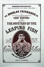 The Mystery of the Leaping Fish is the best movie in William Lowery filmography.