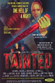 Tainted is the best movie in Belinda Bonaudo filmography.