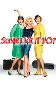Some Like It Hot movie in Billy Gray filmography.