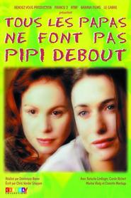 Tous les papas ne font pas pipi debout is the best movie in Yvette Merlin filmography.