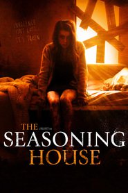 The Seasoning House movie in Laurence Saunders filmography.