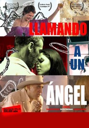 Llamando a un angel movie in Luis Felipe Tovar filmography.