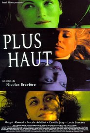 Plus haut movie in Pascale Arbillot filmography.