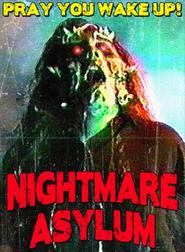 Nightmare Asylum is the best movie in Veronika Orr filmography.