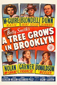 A Tree Grows in Brooklyn movie in James Gleason filmography.