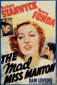 The Mad Miss Manton movie in Barbara Stanwyck filmography.