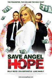 Save Angel Hope is the best movie in Pieter Riemens filmography.