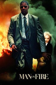 Man on Fire movie in Denzel Washington filmography.