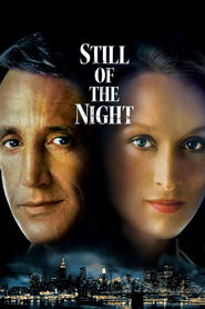 Still of the Night movie in Meryl Streep filmography.