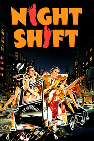Night Shift is the best movie in Bobby Di Cicco filmography.