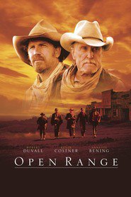 Open Range movie in Kevin Costner filmography.