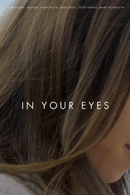 In Your Eyes movie in Steven Taylor filmography.