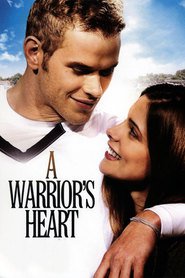 A Warrior's Heart movie in Kellan Lutz filmography.