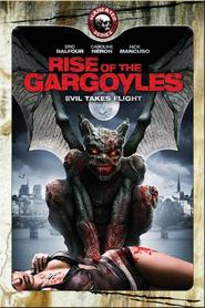 Rise of the Gargoyles is the best movie in Gabriel Spahiu filmography.