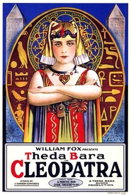 Cleopatra is the best movie in Theda Bara filmography.