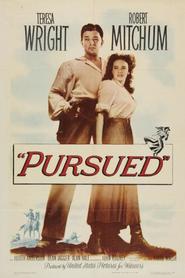Pursued movie in Teresa Wright filmography.