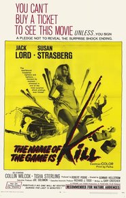 The Name of the Game Is Kill movie in Jack Lord filmography.