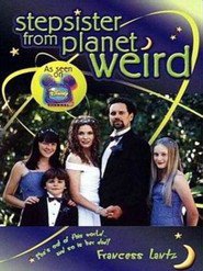 Stepsister from Planet Weird movie in Lauren Maltby filmography.