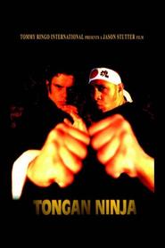 Tongan Ninja movie in Raybon Kan filmography.