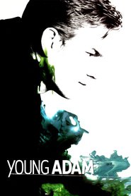 Young Adam is the best movie in Ewan McGregor filmography.