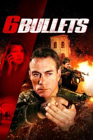 6 Bullets is the best movie in Jean-Claude Van Damme filmography.