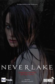 Neverlake movie in David Brandon filmography.