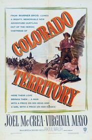 Colorado Territory movie in Joel McCrea filmography.