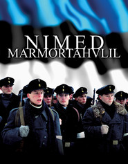 Nimed marmortahvlil is the best movie in Argo Aadli filmography.