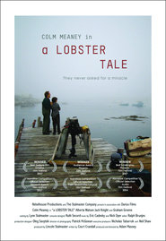 A Lobster Tale movie in Colm Meaney filmography.