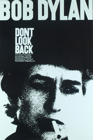 Dont Look Back movie in Bob Dylan filmography.