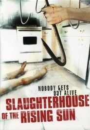 Slaughterhouse of the Rising Sun is the best movie in Klaus Aton Graahl filmography.