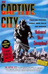 The Captive City is the best movie in Martin Milner filmography.